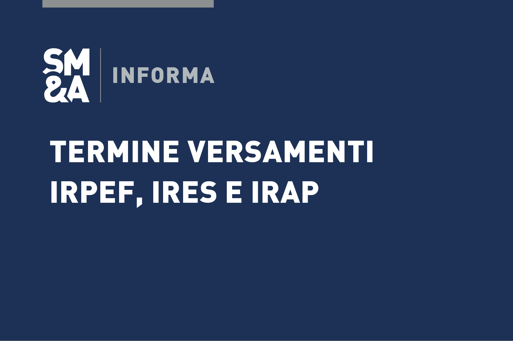 Termine versamenti IRPEF,IRES e IRAP