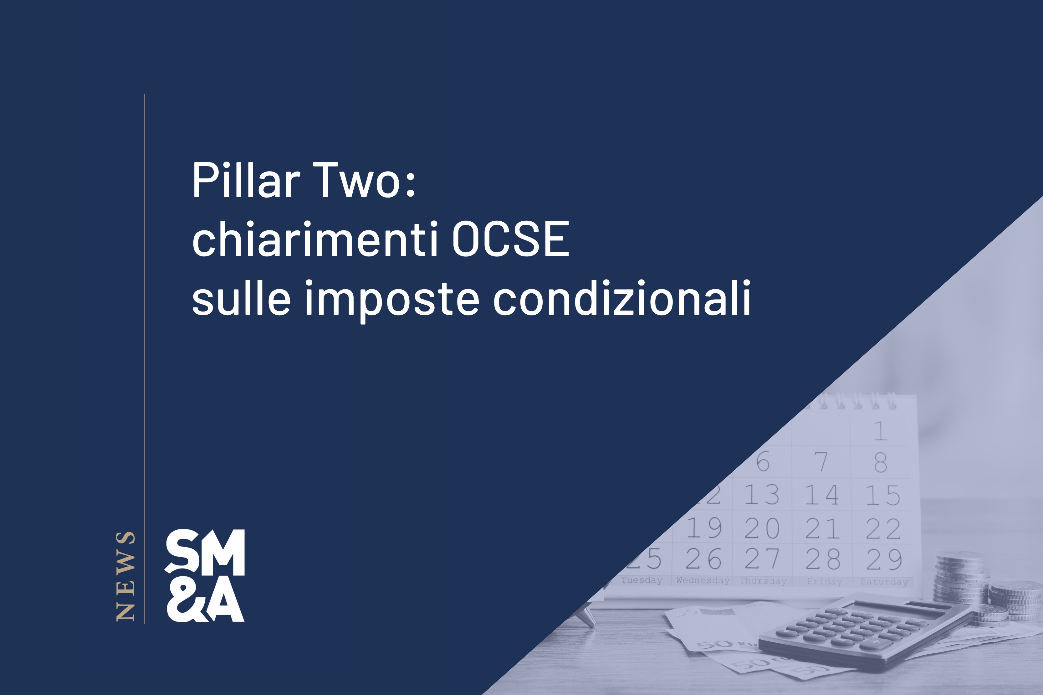 explicitly-conditional-taxes-pillar-two-news